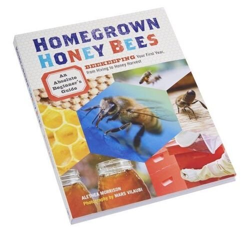 Homegrown Honey Bees Book